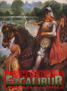 Hold Excalibur - King Arthur show