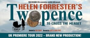 Crewe Lyceum to host “Twopence to Cross the Mersey” production