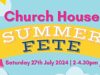 Church House in Austerson to host summer fete