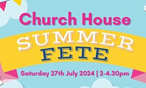 Church House in Austerson to host summer fete