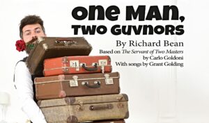 Nantwich Players present “One Man, Two Guvnors”