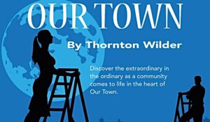 Nantwich Players Youth Theatre presents “Our Town”