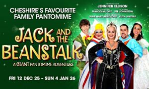 REVIEW: “Jack and the Beanstalk” panto at Crewe Lyceum