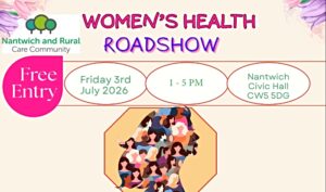 Nantwich Women’s Health Roadshow event in July