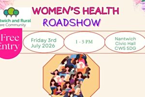 Nantwich Women’s Health Roadshow event in July