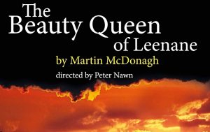 Nantwich Players to stage “The Beauty Queen of Leenane”