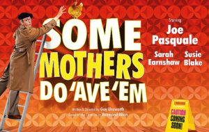 Frank Spencer heads for Crewe Lyceum on ‘Some Mothers Do ‘Ave ‘Em’ UK tour