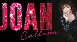 Superstar Joan Collins looks forward to Crewe Lyceum show