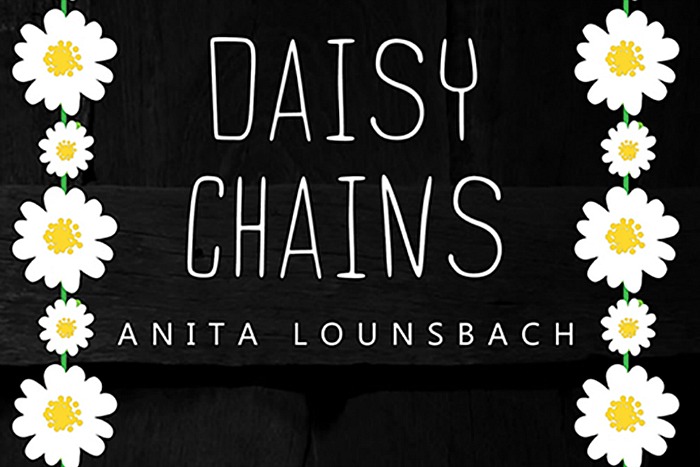 LOUNSBACH, Anita - debut novel Daisy Chains