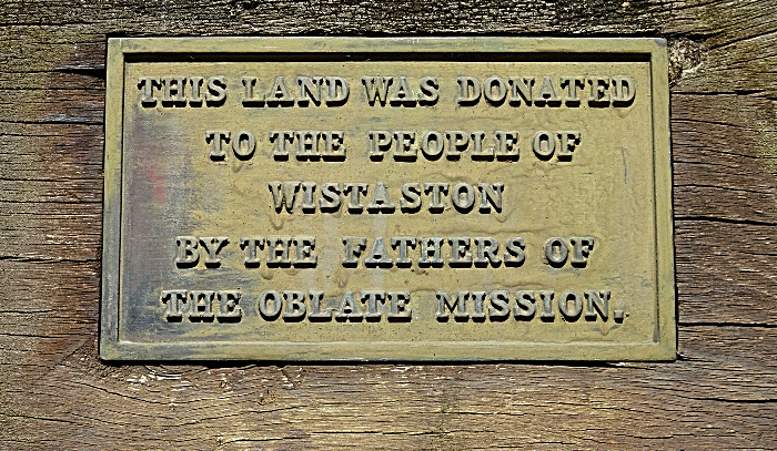 Plaque on Church Lane - THIS LAND WAS DONATED TO THE PEOPLE OF WISTASTON BY THE FATHERS OF THE OBLATE MISSION